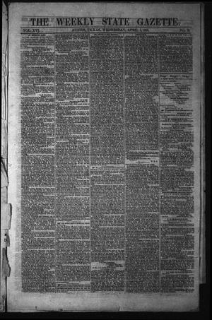 Primary view of object titled 'The Weekly State Gazette. (Austin, Tex.), Vol. 16, No. 33, Ed. 1 Wednesday, April 5, 1865'.