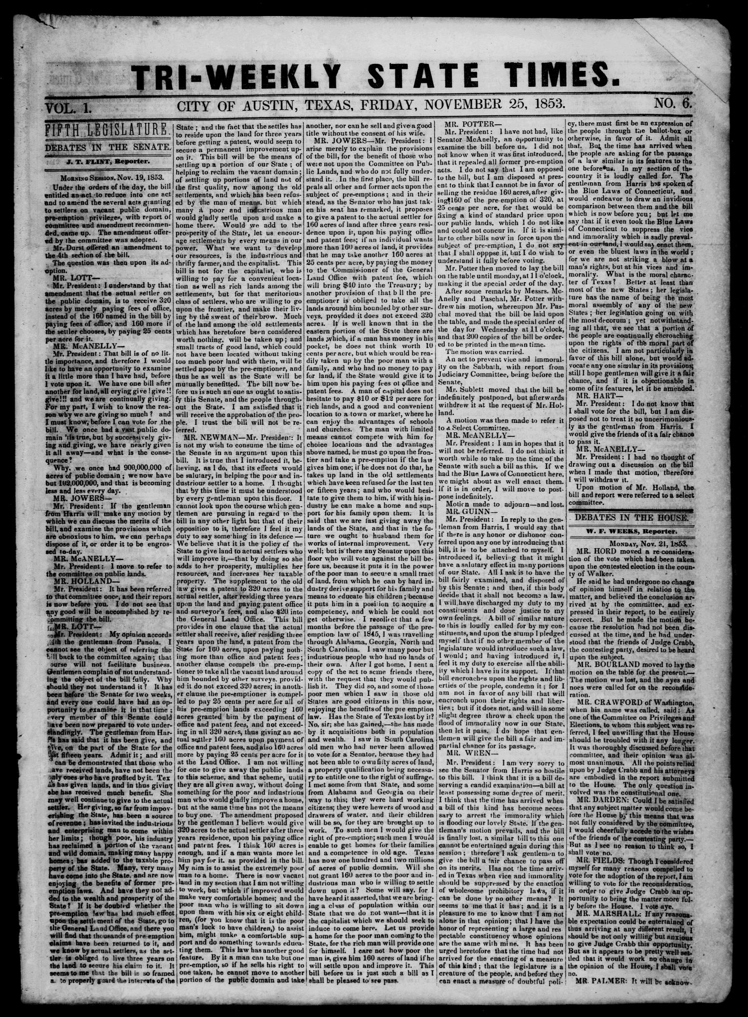 Tri-Weekly State Times. (Austin, Tex.), Vol. 1, No. 6, Ed. 1 Friday, November 25, 1853
                                                
                                                    [Sequence #]: 1 of 4
                                                