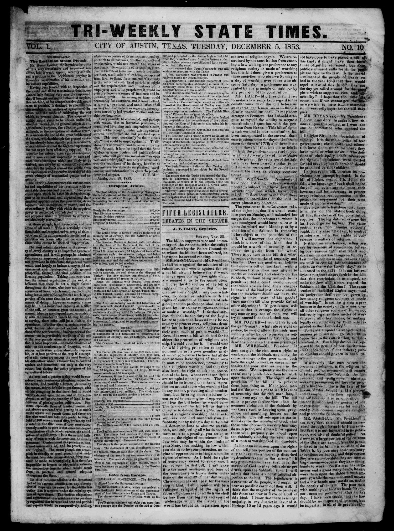 Tri-Weekly State Times. (Austin, Tex.), Vol. 1, No. 10, Ed. 1 Tuesday, December 6, 1853
                                                
                                                    [Sequence #]: 1 of 4
                                                