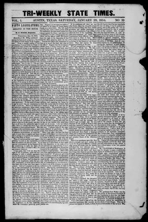 Primary view of object titled 'Tri-Weekly State Times. (Austin, Tex.), Vol. 1, No. 33, Ed. 1 Saturday, January 28, 1854'.