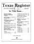 Journal/Magazine/Newsletter: Texas Register, Volume 18, Number 70, Pages 6135-6240, September 14, …