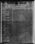 Thumbnail image of item number 1 in: 'The Victoria Advocate. (Victoria, Tex.), Vol. 30, No. 12, Ed. 1 Thursday, August 3, 1876'.
