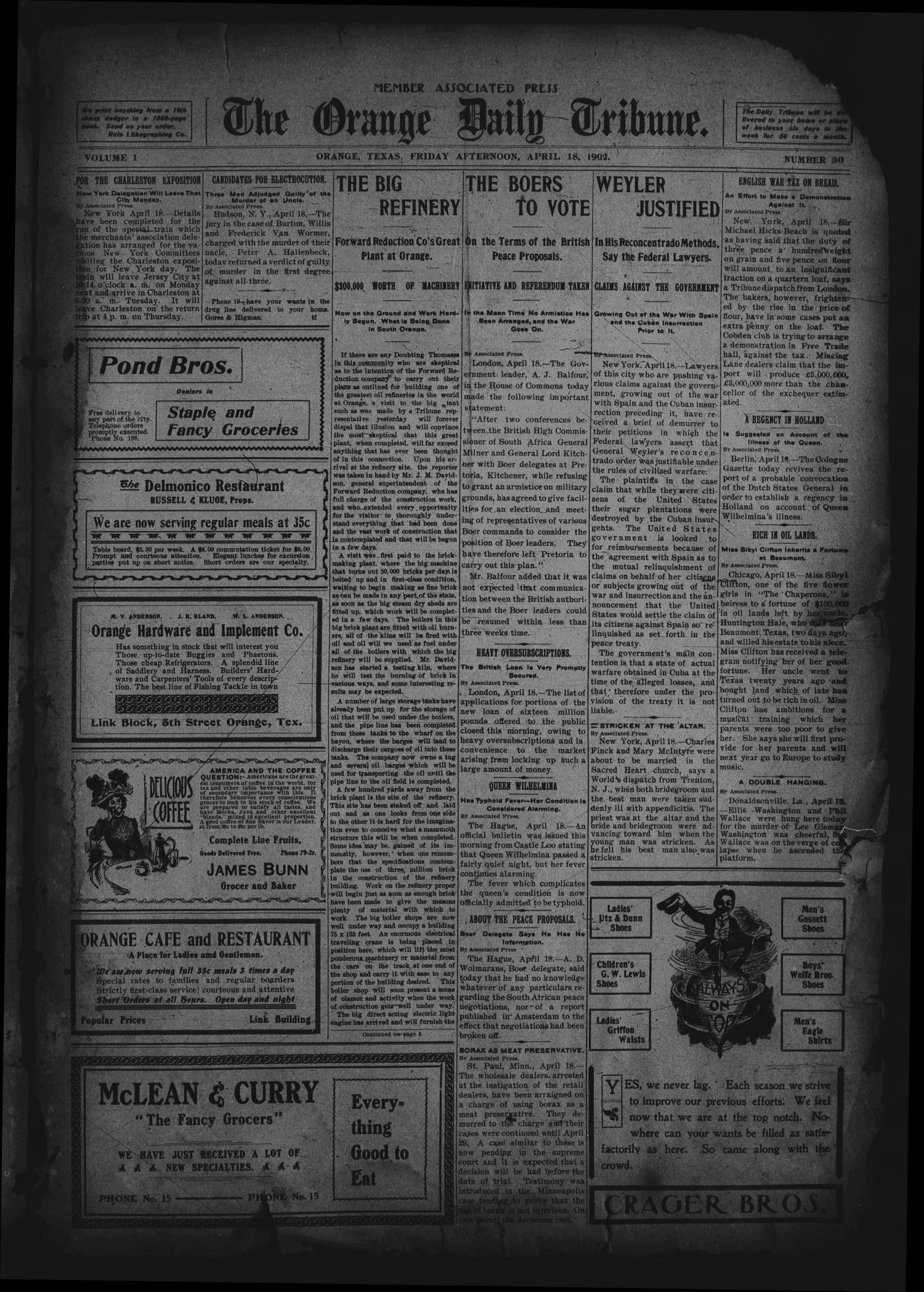 The Orange Daily Tribune. (Orange, Tex.), Vol. 1, No. 30, Ed. 1 Friday, April 18, 1902
                                                
                                                    [Sequence #]: 1 of 4
                                                