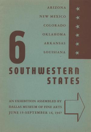 Primary view of object titled '6 Southwestern States: Arizona, New Mexico, Colorado, Oklahoma, Arkansas, Louisiana'.