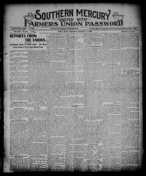 Primary view of object titled 'Southern Mercury United with the Farmers Union Password. (Dallas, Tex.), Vol. 25, No. 36, Ed. 1 Thursday, September 7, 1905'.