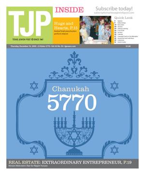 Primary view of object titled 'Texas Jewish Post (Fort Worth, Tex.), Vol. 63, No. 50, Ed. 1 Thursday, December 10, 2009'.