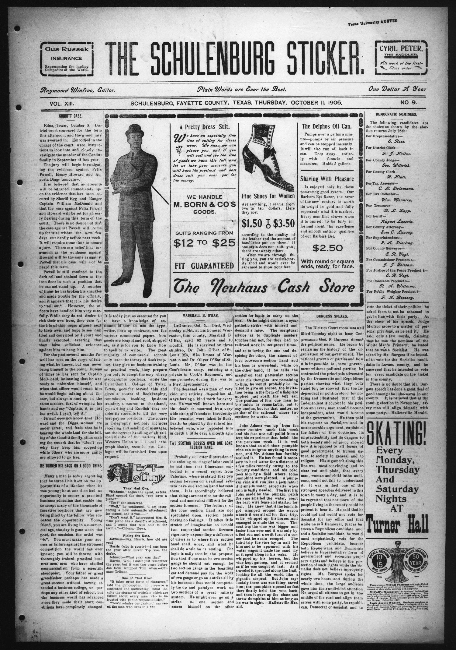 The Schulenburg Sticker (Schulenburg, Tex.), Vol. 13, No. 9, Ed. 1 Thursday, October 11, 1906
                                                
                                                    [Sequence #]: 1 of 8
                                                