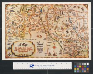 Primary view of object titled 'A Map to help you enjoy all the scenic historic Southwest'.