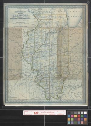 Primary view of object titled 'Mitchell's map of Illinois exhibiting its internal improvements, counties, towns, roads &c.'.