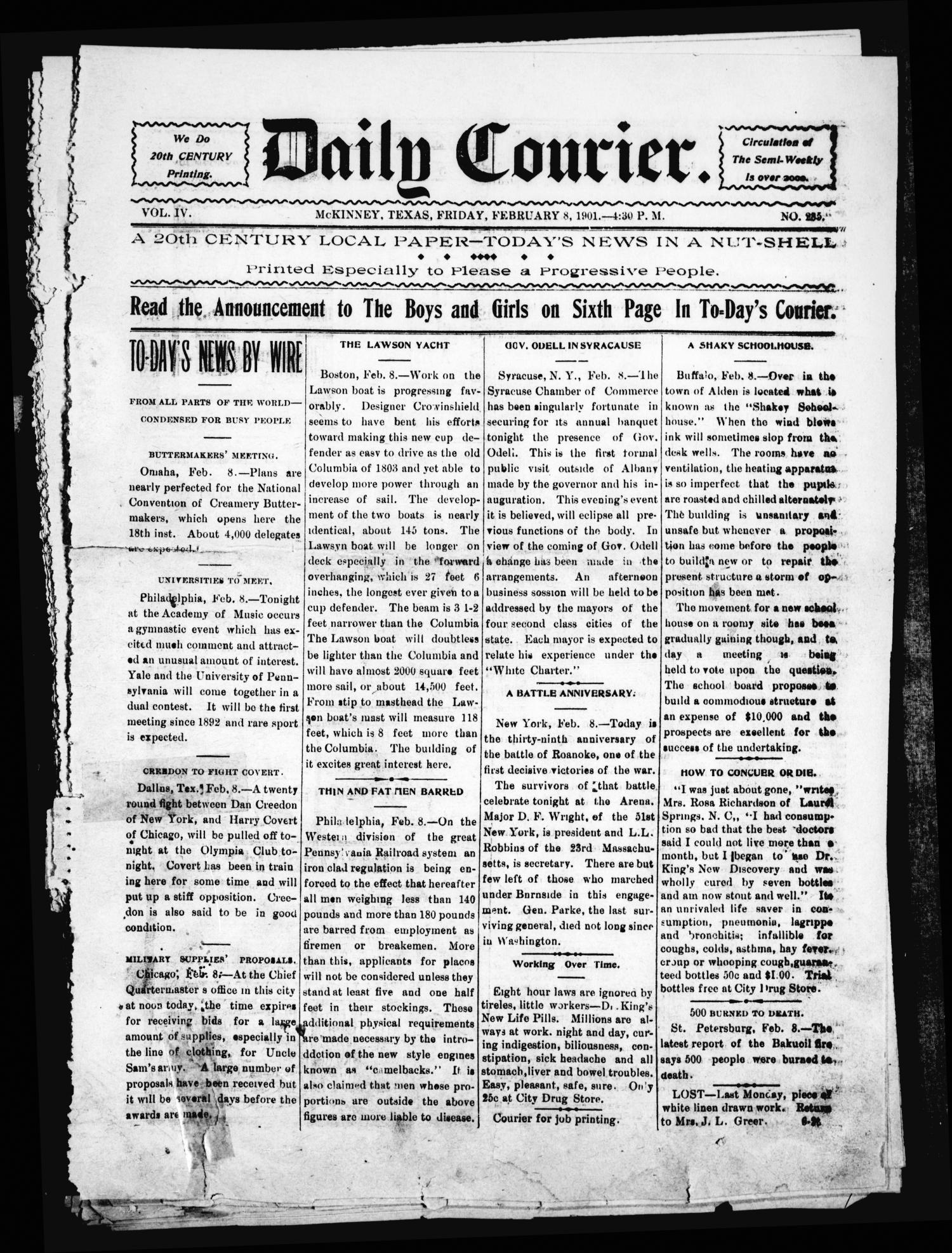 Daily Courier. (McKinney, Tex.), Vol. 4, No. 235, Ed. 1 Friday, February 8, 1901
                                                
                                                    [Sequence #]: 1 of 8
                                                