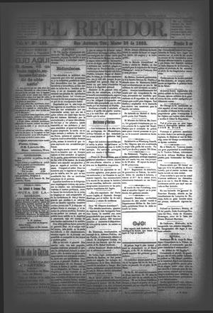 Primary view of object titled 'El Regidor. (San Antonio, Tex.), Vol. 4, No. 160, Ed. 1 Saturday, March 26, 1892'.
