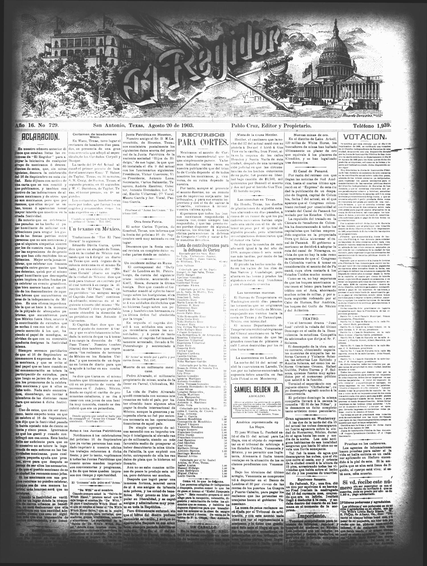 El Regidor. (San Antonio, Tex.), Vol. 16, No. 729, Ed. 1 Thursday, August 20, 1903
                                                
                                                    [Sequence #]: 1 of 4
                                                