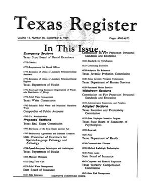 Primary view of object titled 'Texas Register, Volume 16, Number 66, Pages 4763-4873, September 3, 1991'.
