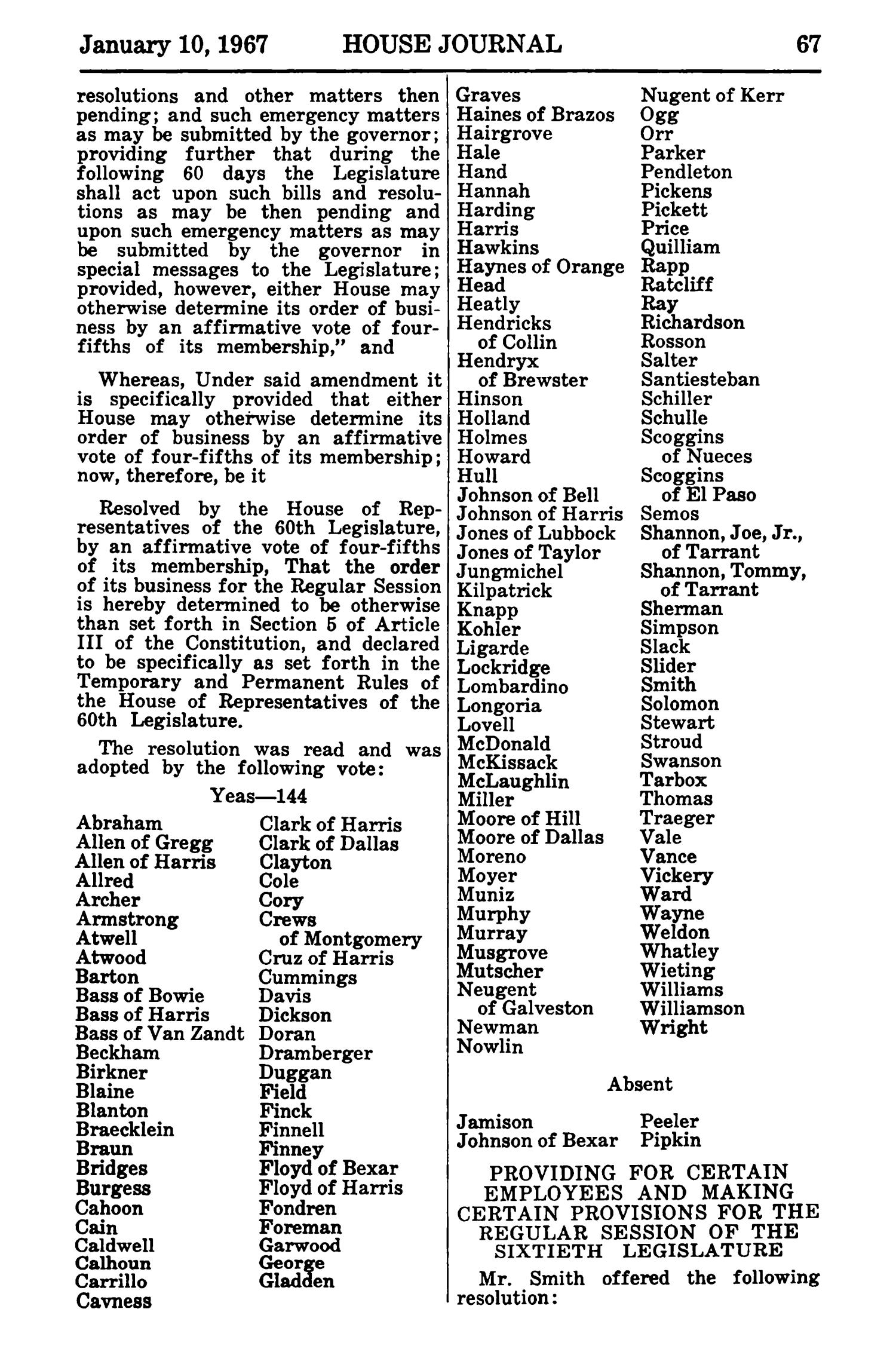 Journal of the House of Representatives of the Regular Session of the Sixtieth Legislature of the State of Texas, Volume 1
                                                
                                                    67
                                                