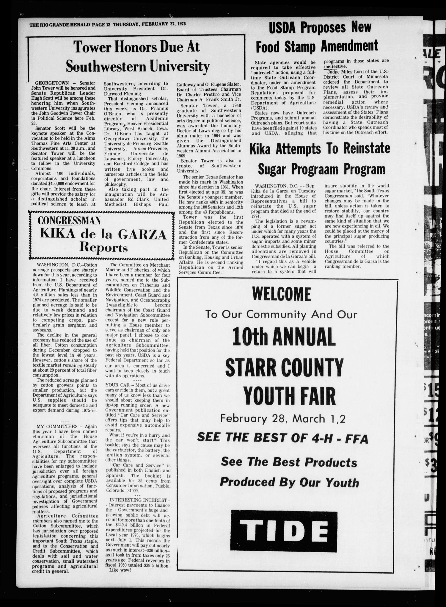 Rio Grande Herald (Rio Grande City, Tex.), Vol. 33, No. 20, Ed. 1 Thursday, February 27, 1975
                                                
                                                    [Sequence #]: 12 of 20
                                                
