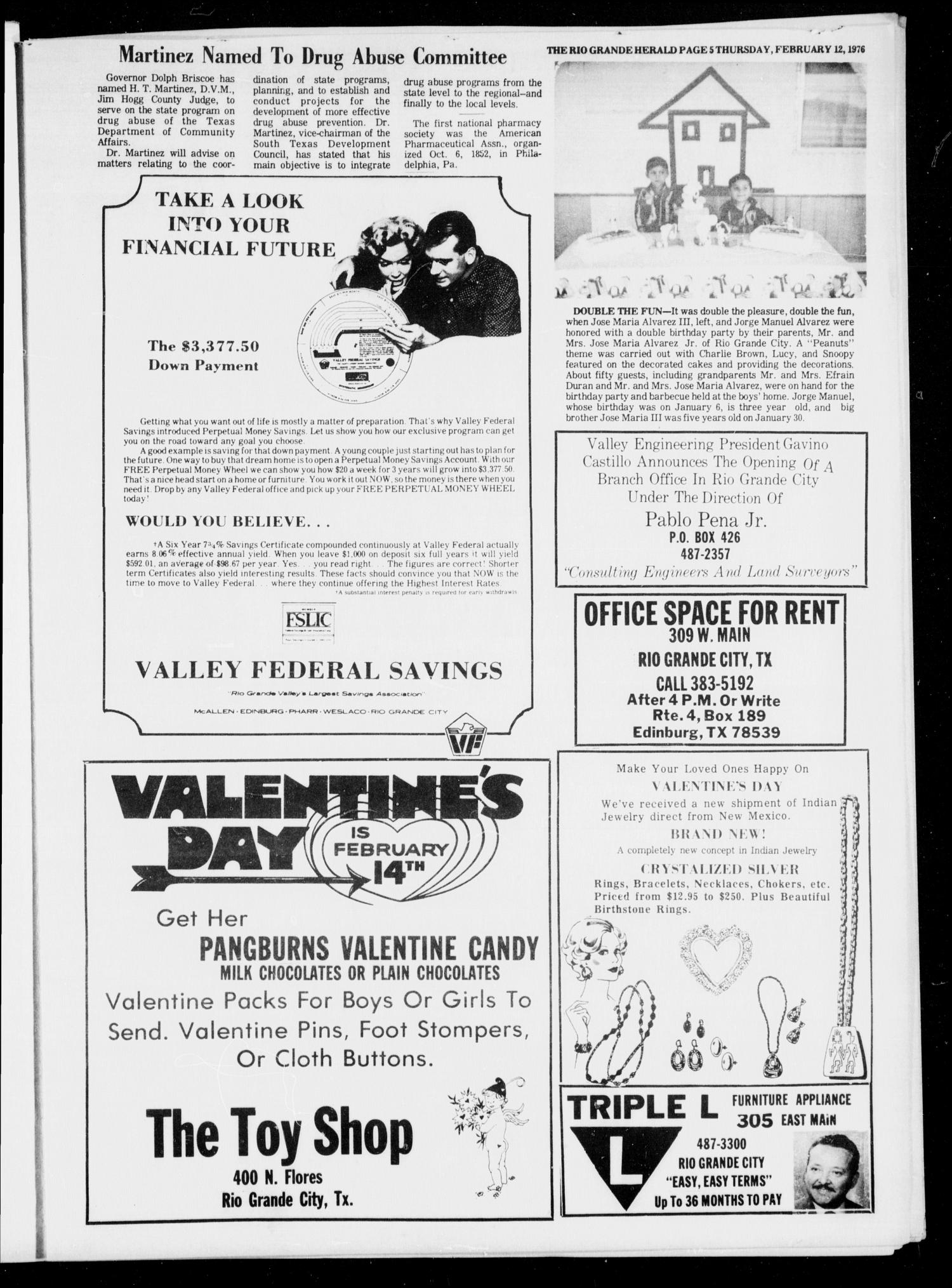 Rio Grande Herald (Rio Grande City, Tex.), Vol. 34, No. 17, Ed. 1 Thursday, February 12, 1976
                                                
                                                    [Sequence #]: 5 of 12
                                                