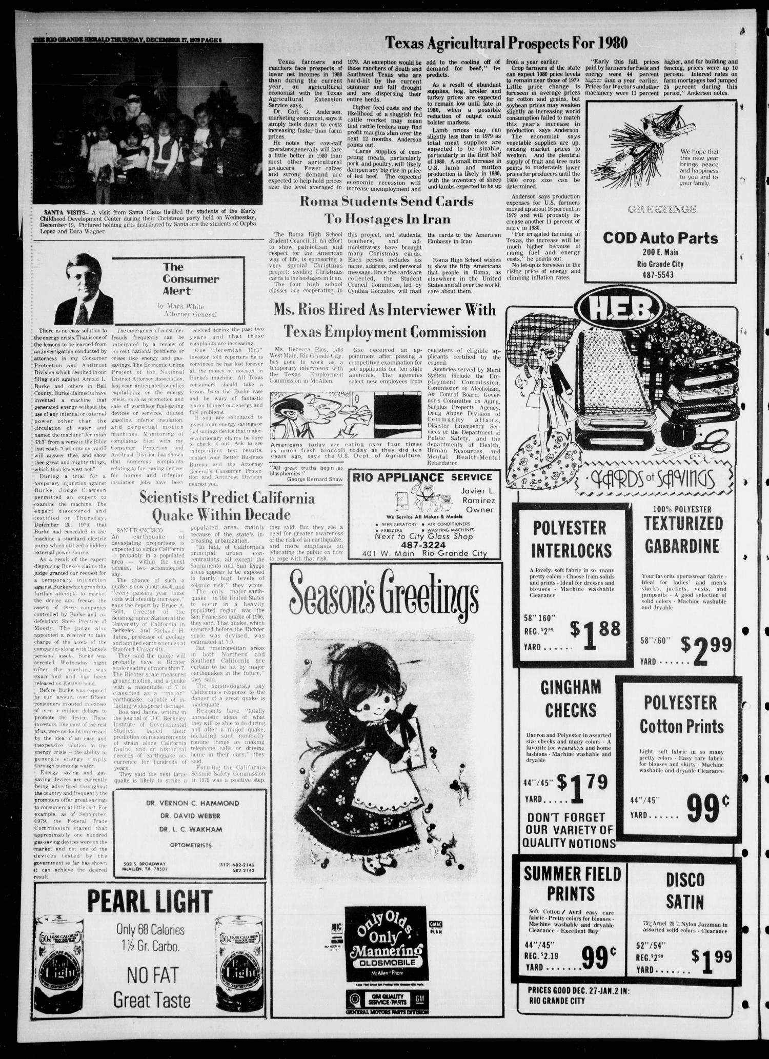 Rio Grande Herald (Rio Grande City, Tex.), Vol. 35, No. 15, Ed. 1 Thursday, December 27, 1979
                                                
                                                    [Sequence #]: 6 of 8
                                                