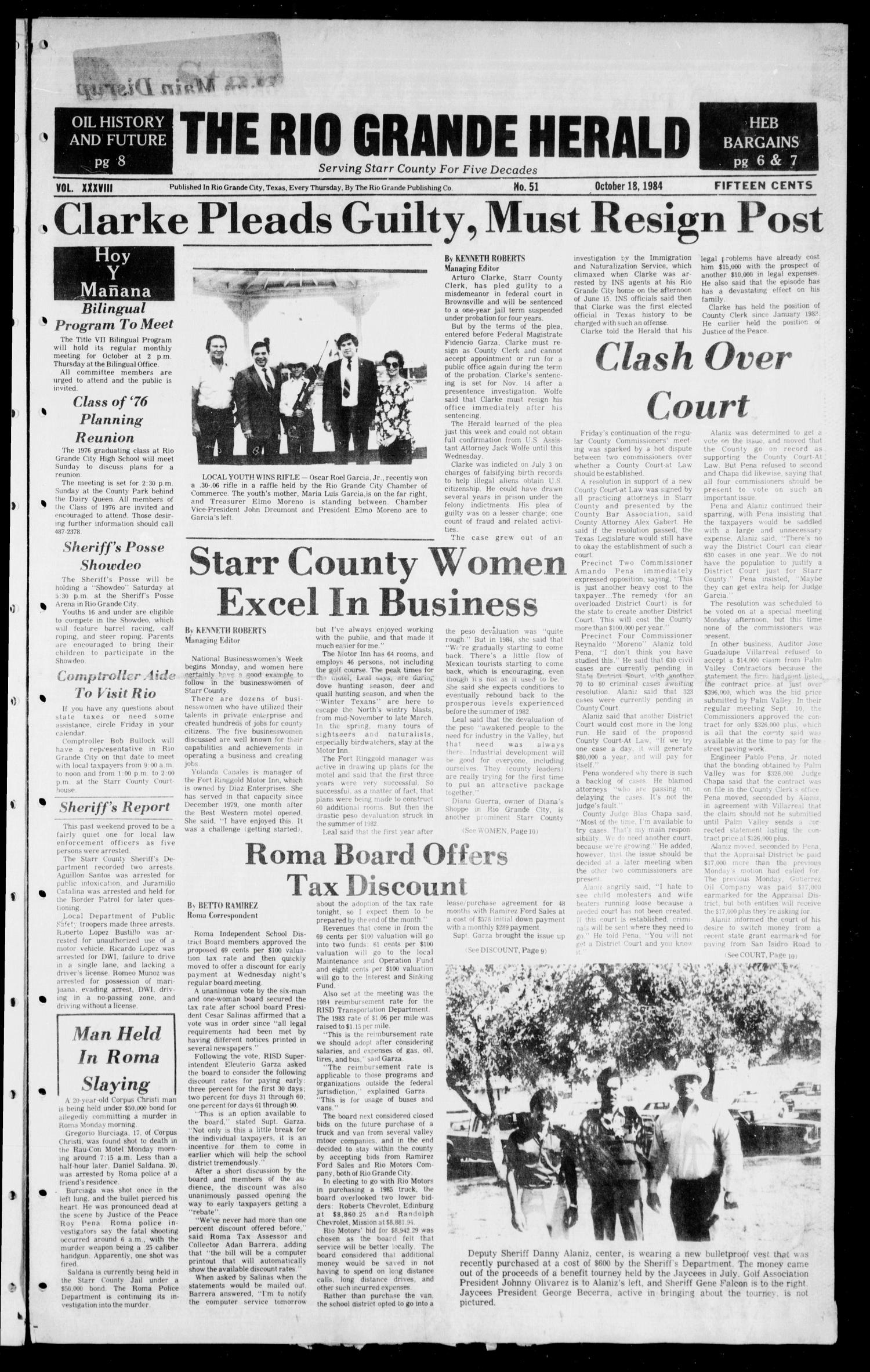 The Rio Grande Herald (Rio Grande City, Tex.), Vol. 38, No. 51, Ed. 1 Thursday, October 18, 1984
                                                
                                                    [Sequence #]: 1 of 12
                                                