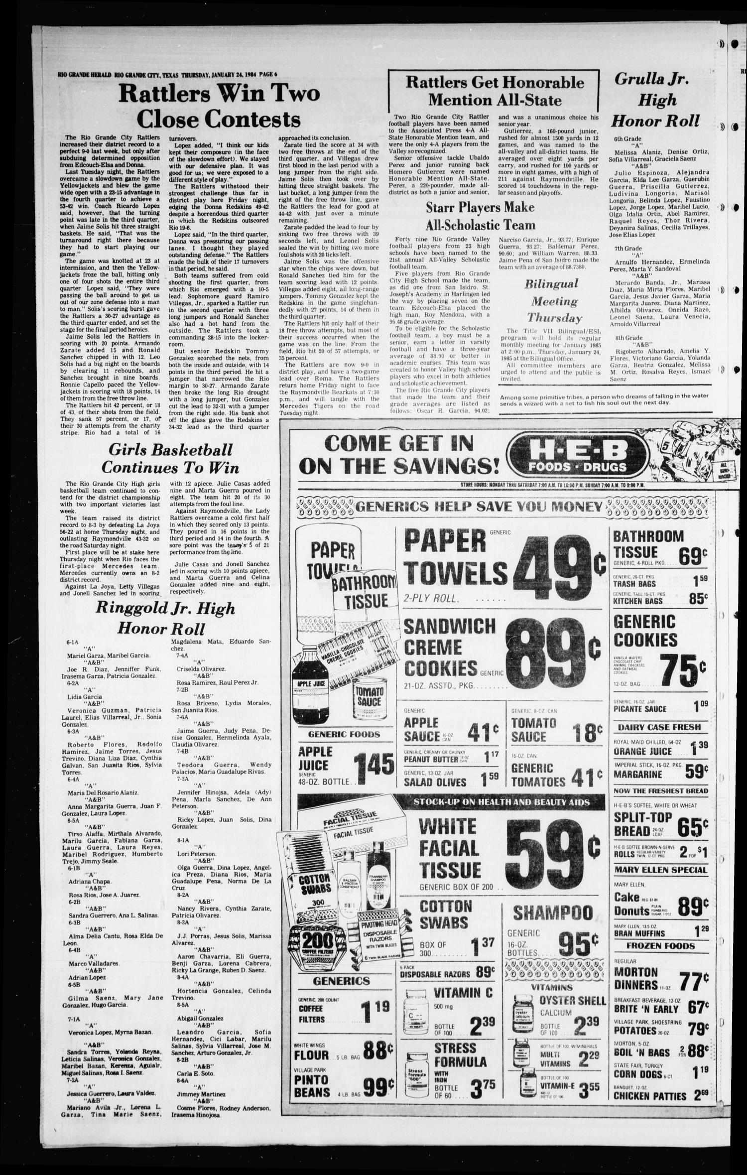 The Rio Grande Herald (Rio Grande City, Tex.), Vol. 39, No. 13, Ed. 1 Thursday, January 24, 1985
                                                
                                                    [Sequence #]: 6 of 10
                                                