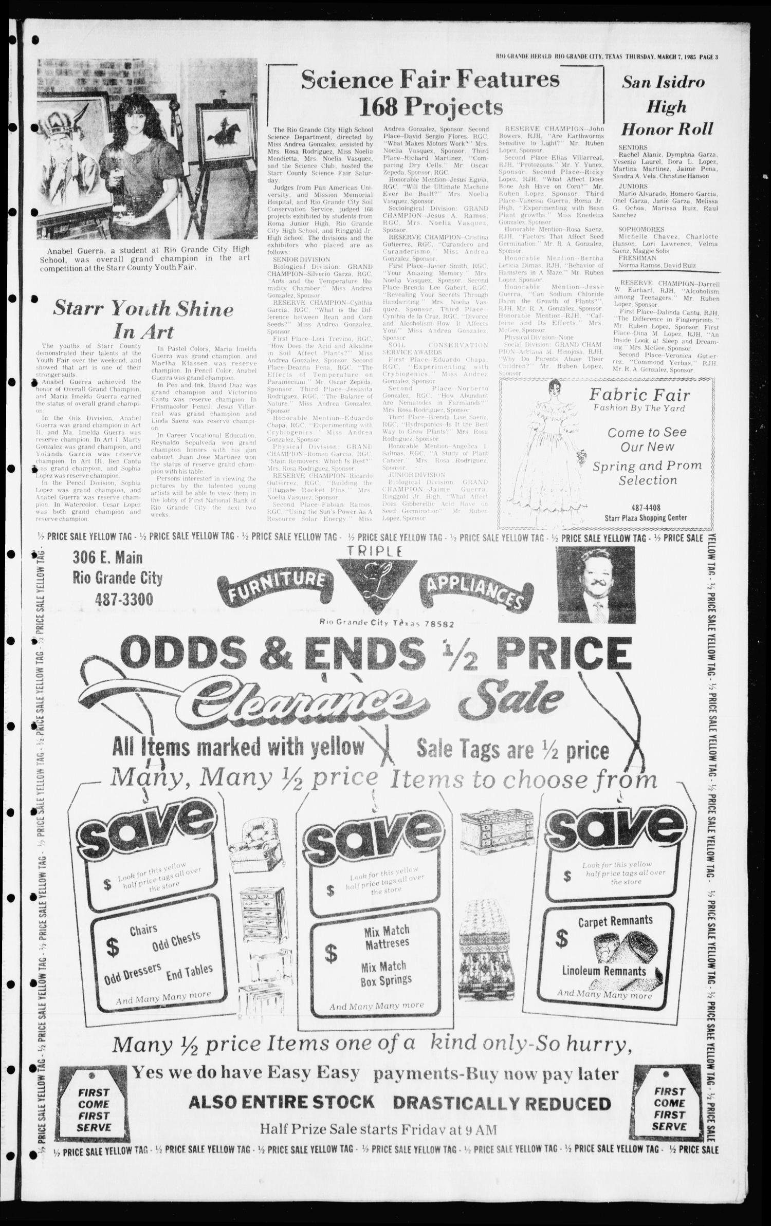 The Rio Grande Herald (Rio Grande City, Tex.), Vol. 39, No. 19, Ed. 1 Thursday, March 7, 1985
                                                
                                                    [Sequence #]: 3 of 12
                                                