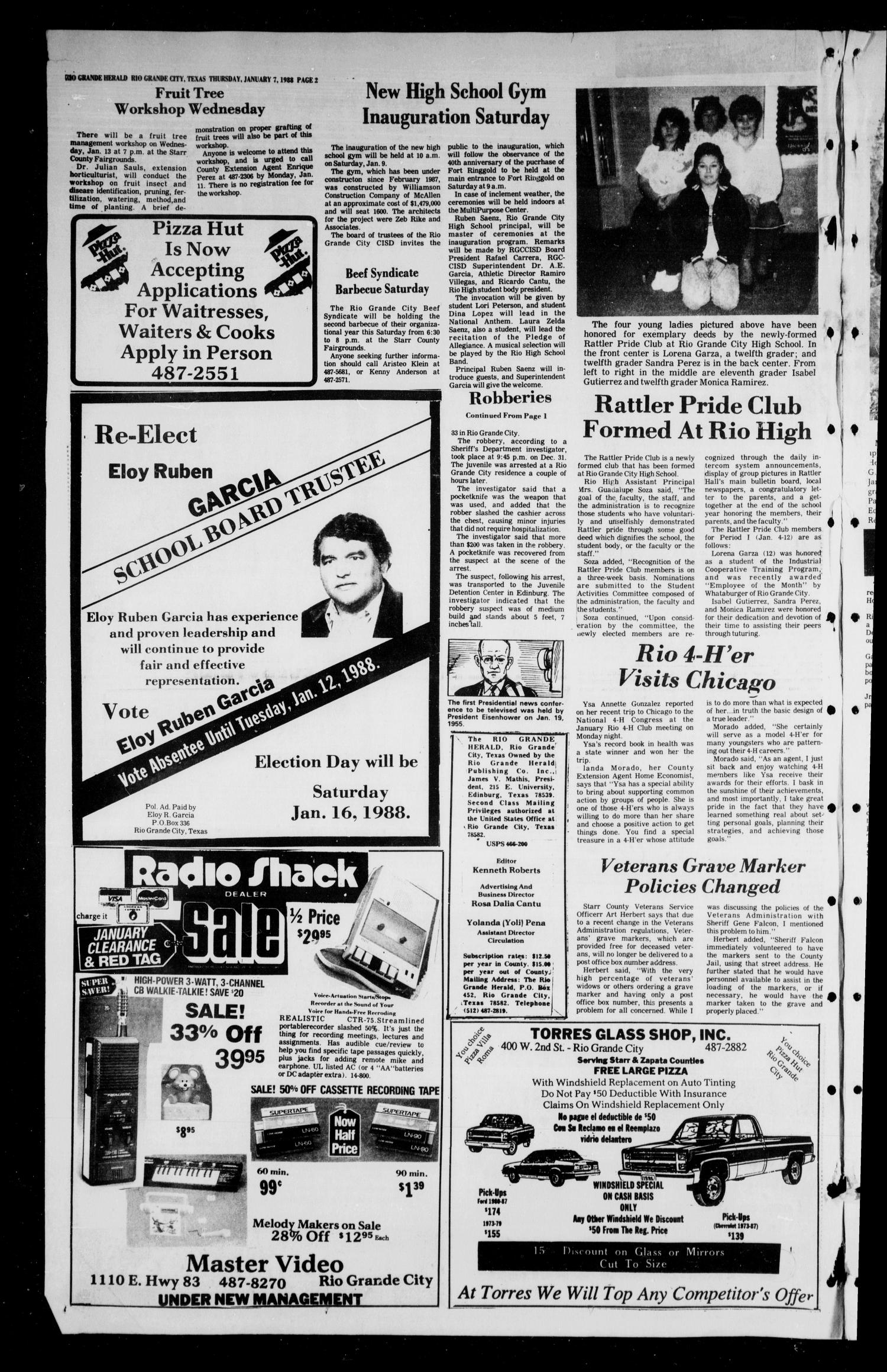 The Rio Grande Herald (Rio Grande City, Tex.), No. 9, Ed. 1 Thursday, January 7, 1988
                                                
                                                    [Sequence #]: 2 of 8
                                                