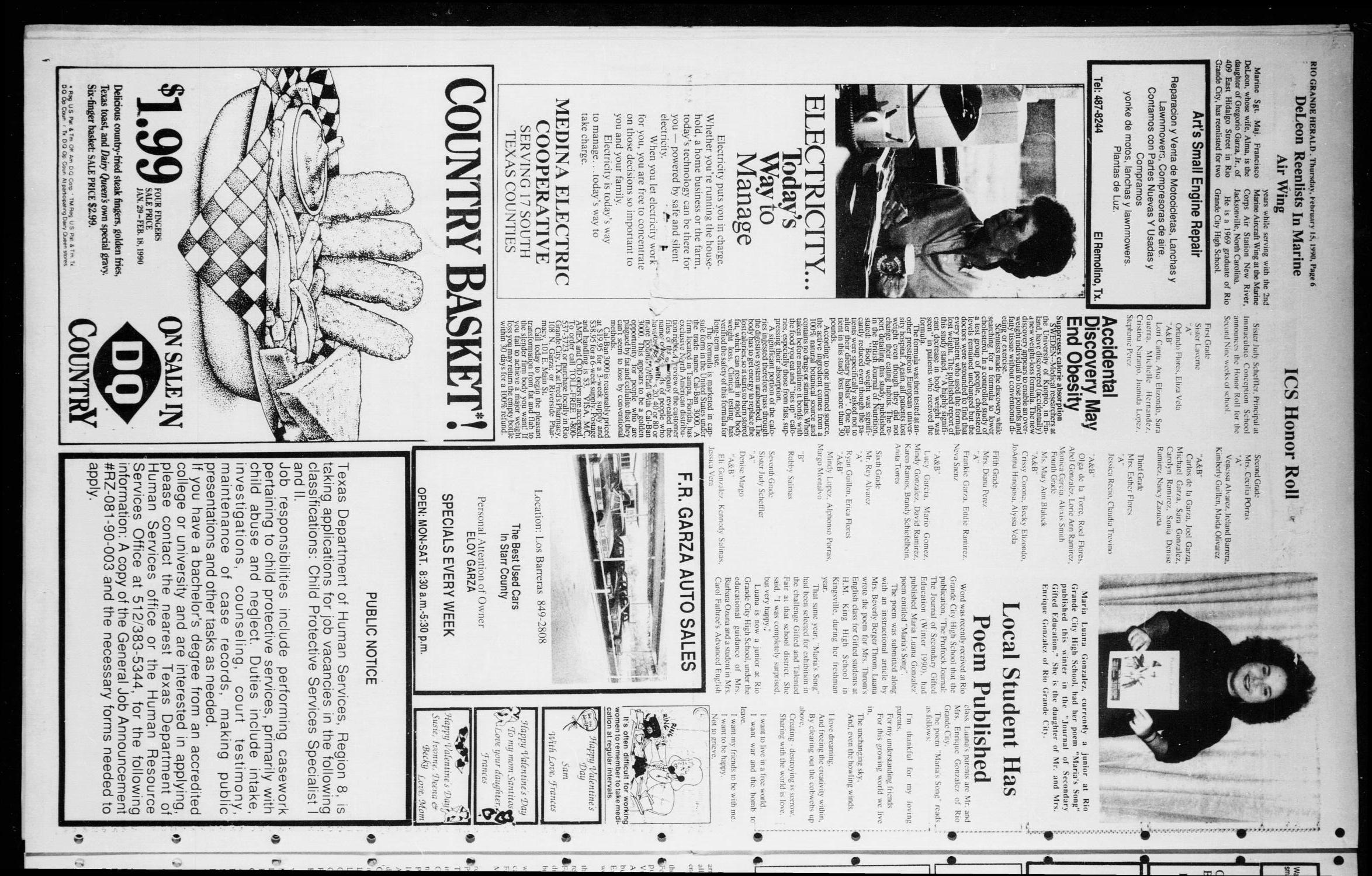 The Rio Grande Herald (Rio Grande City, Tex.), Vol. 80, No. 13, Ed. 1 Thursday, February 15, 1990
                                                
                                                    [Sequence #]: 6 of 8
                                                