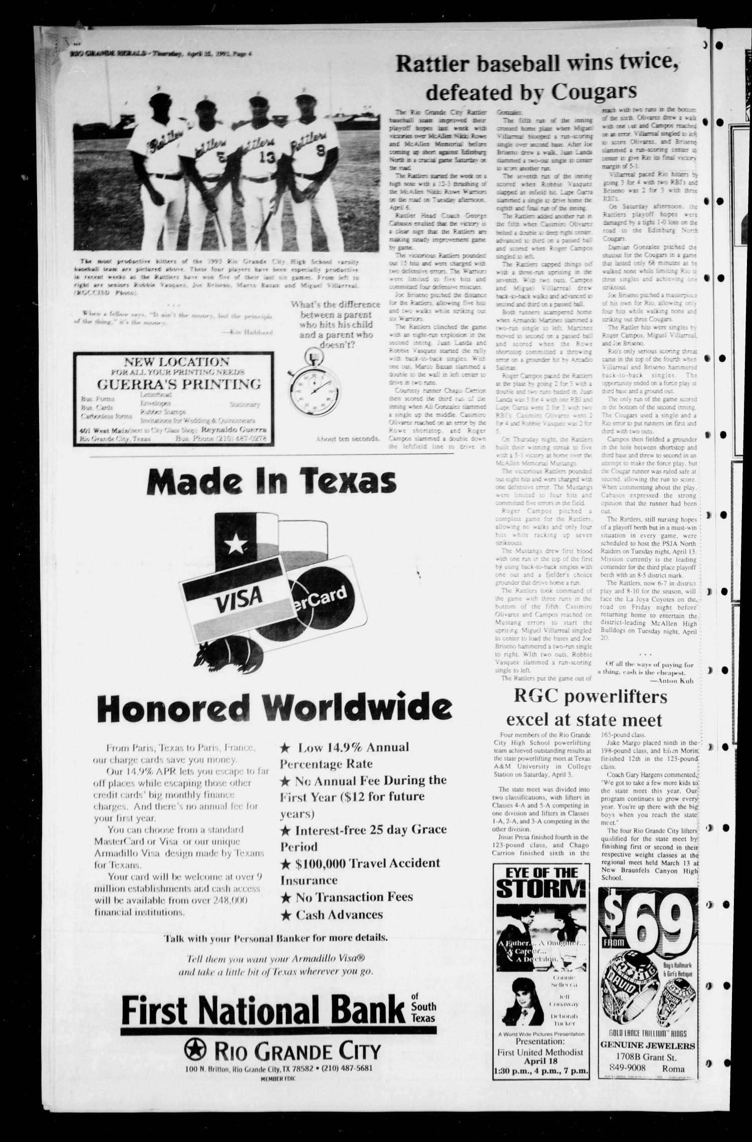 Rio Grande Herald (Rio Grande City, Tex.), Vol. 81, No. 14, Ed. 1 Thursday, April 15, 1993
                                                
                                                    [Sequence #]: 4 of 8
                                                