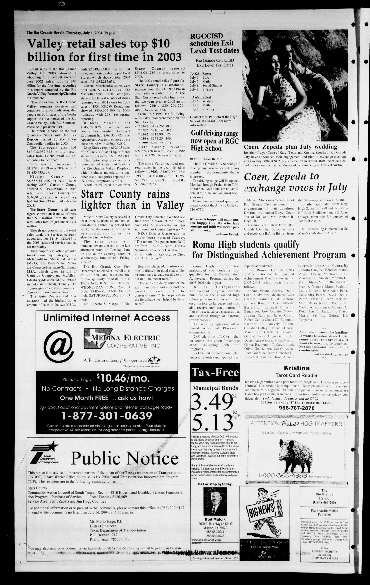 Rio Grande Herald (Rio Grande City, Tex.), Vol. 91, No. 27, Ed. 1 Thursday, July 1, 2004
                                                
                                                    [Sequence #]: 2 of 6
                                                