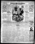 Thumbnail image of item number 1 in: 'El Paso Morning Times (El Paso, Tex.), Vol. 35TH YEAR, Ed. 1, Sunday, February 21, 1915'.