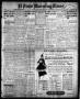 Primary view of El Paso Morning Times (El Paso, Tex.), Vol. 36TH YEAR, Ed. 1, Sunday, October 31, 1915