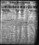 Thumbnail image of item number 1 in: 'El Paso Morning Times (El Paso, Tex.), Vol. 36TH YEAR, Ed. 1, Tuesday, April 17, 1917'.