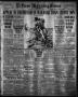 Thumbnail image of item number 1 in: 'El Paso Morning Times (El Paso, Tex.), Vol. 37TH YEAR, Ed. 1, Thursday, March 15, 1917'.