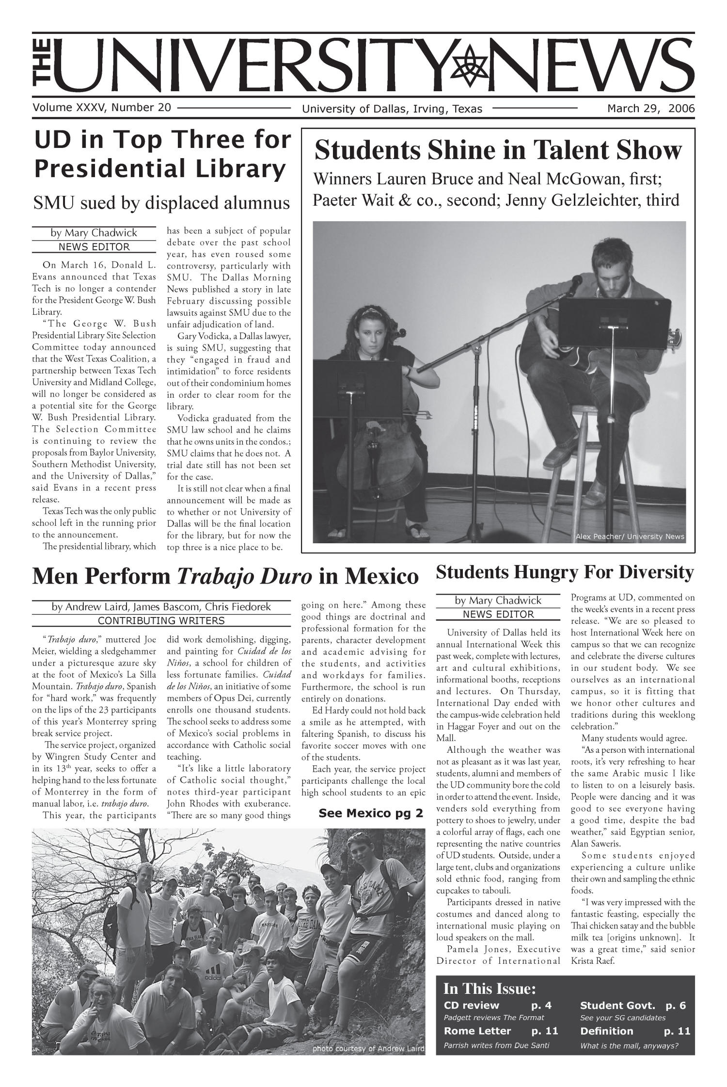 The University News (Irving, Tex.), Vol. 35, No. 20, Ed. 1 Wednesday, March 29, 2006
                                                
                                                    [Sequence #]: 1 of 11
                                                