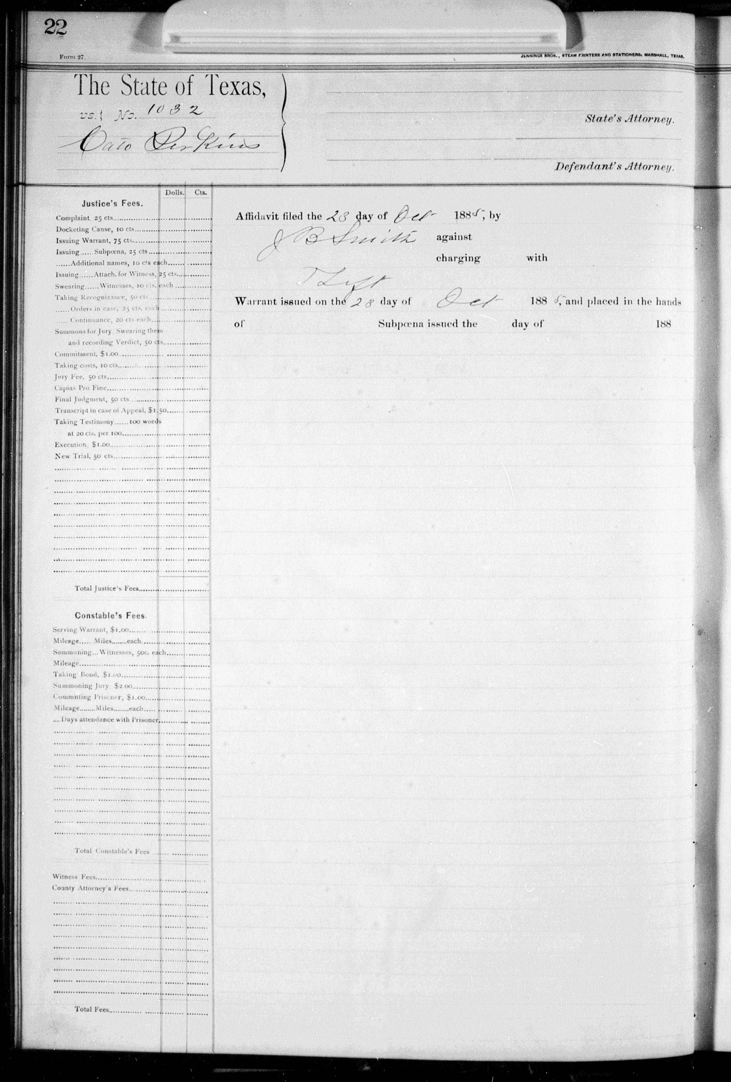 [Criminal Docket J. P. Precinct 1, Cooke County, 1885-1891]
                                                
                                                    22
                                                