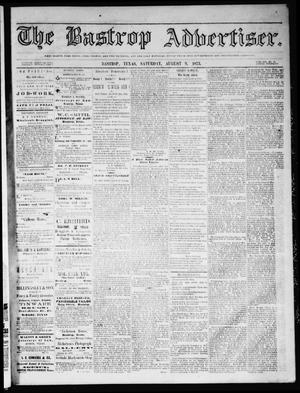 Primary view of object titled 'The Bastrop Advertiser (Bastrop, Tex.), Vol. 16, No. 38, Ed. 1 Saturday, August 9, 1873'.