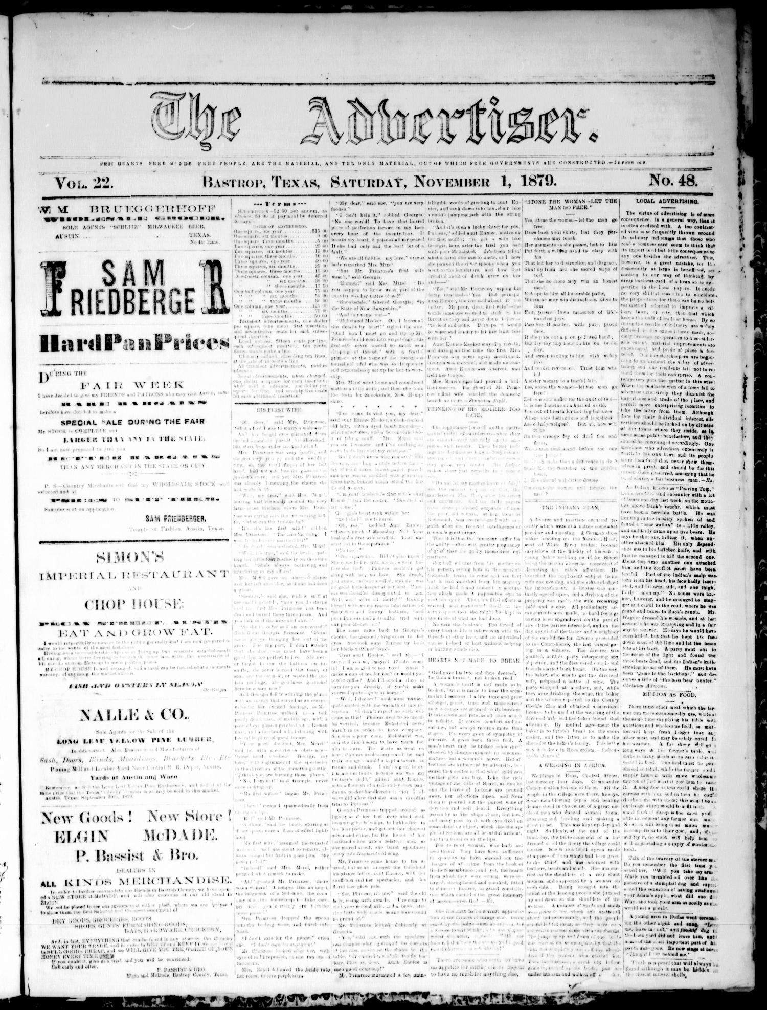 The Advertiser (Bastrop, Tex.), Vol. 22, No. 48, Ed. 1 Saturday, November 1, 1879
                                                
                                                    [Sequence #]: 1 of 4
                                                