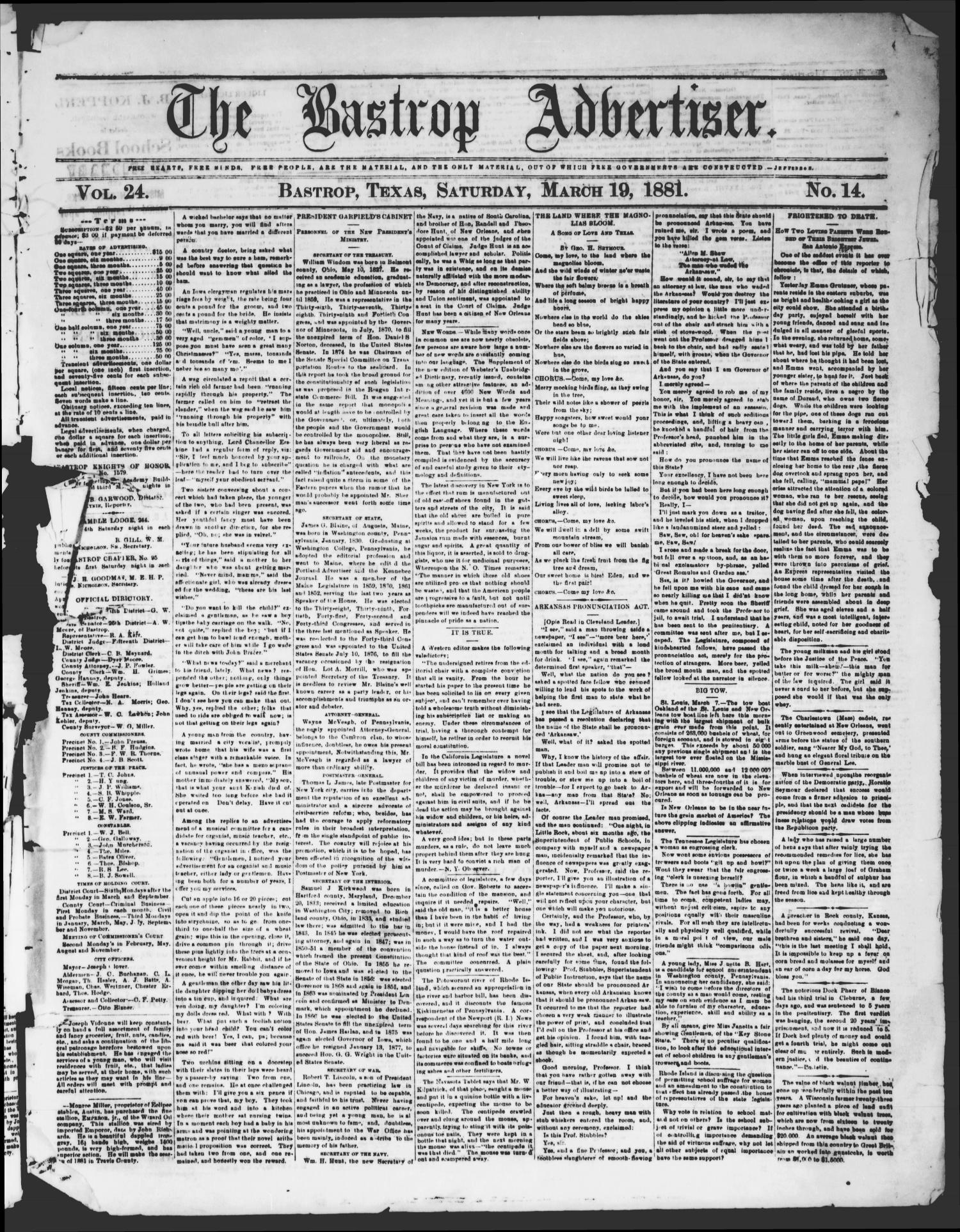 The Bastrop Advertiser (Bastrop, Tex.), Vol. 24, No. 14, Ed. 1 Saturday, March 19, 1881
                                                
                                                    [Sequence #]: 1 of 4
                                                