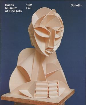 Primary view of object titled 'Dallas Museum of Fine Arts Bulletin, Fall 1981'.