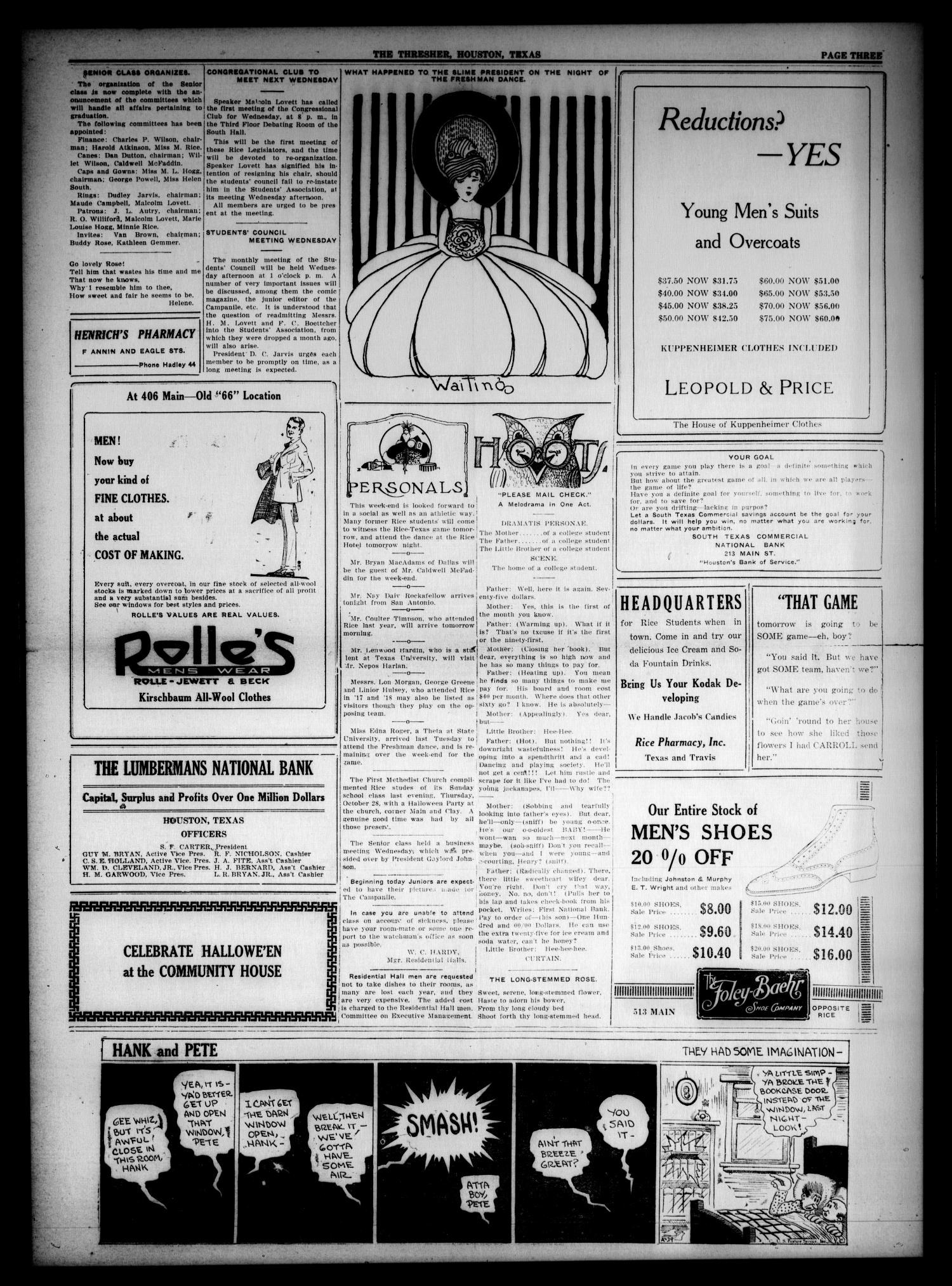 The Thresher (Houston, Tex.), Vol. 6, No. 7, Ed. 1 Friday, October 29, 1920
                                                
                                                    [Sequence #]: 3 of 6
                                                