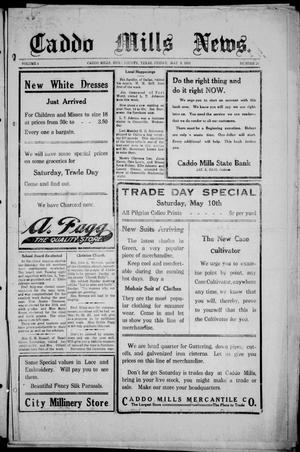 Primary view of object titled 'Caddo Mills News. (Caddo Mills, Tex.), Vol. 4, No. 24, Ed. 1 Friday, May 9, 1913'.