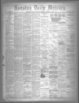 Primary view of object titled 'Houston Daily Mercury (Houston, Tex.), Vol. 5, No. 298, Ed. 1 Thursday, August 21, 1873'.