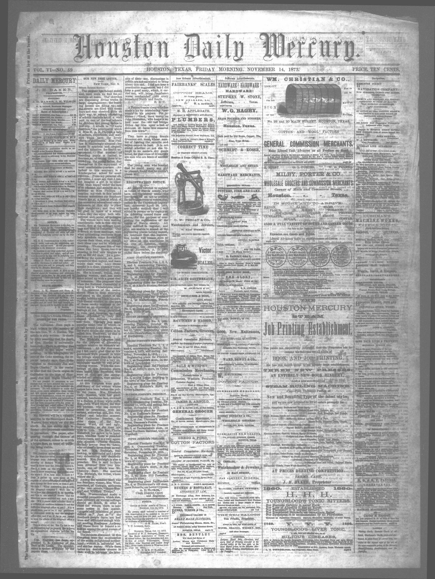 Houston Daily Mercury (Houston, Tex.), Vol. 6, No. 59, Ed. 1 Friday, November 14, 1873
                                                
                                                    [Sequence #]: 1 of 4
                                                