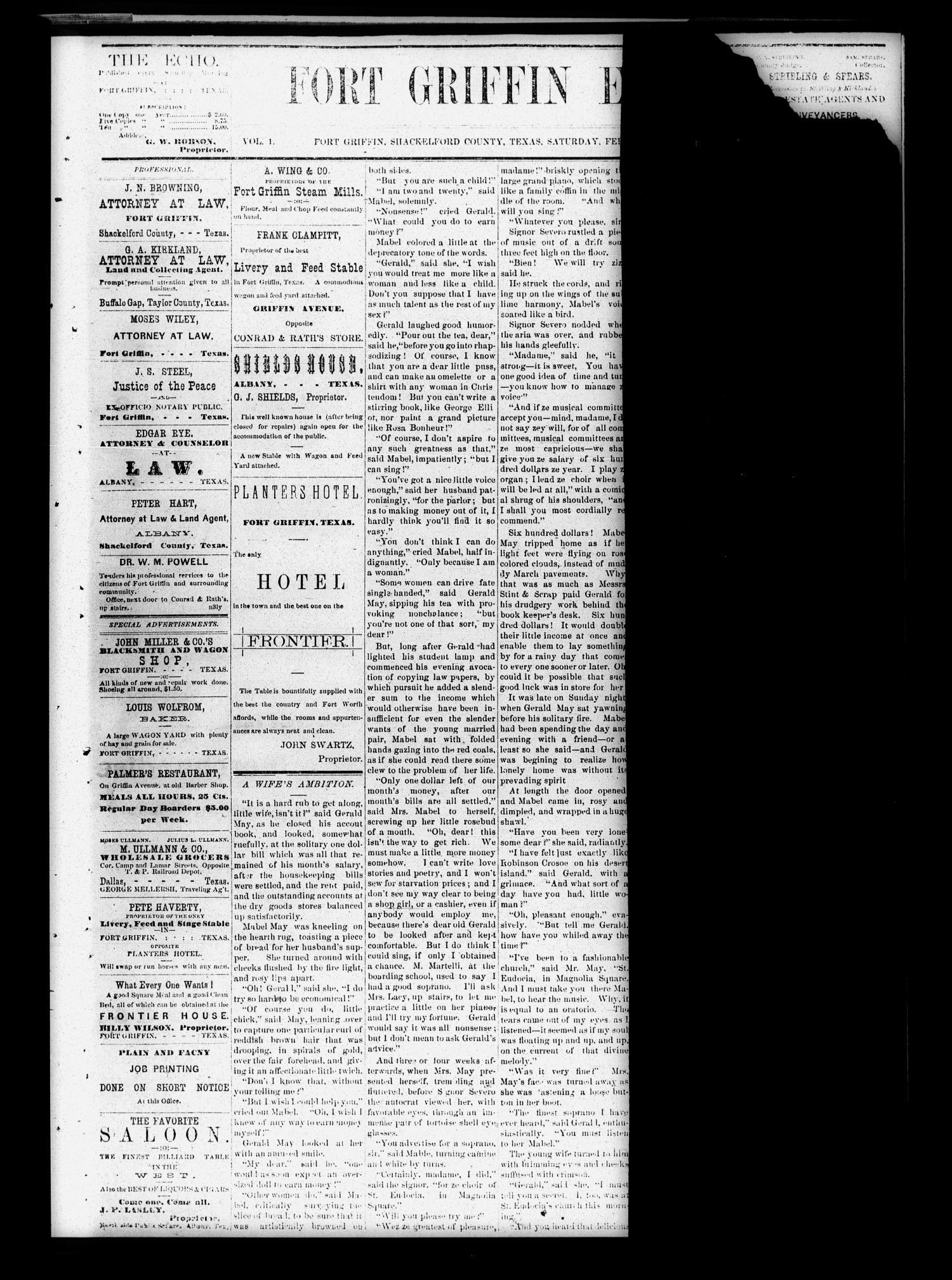 Fort Griffin Echo (Fort Griffin, Tex.), Vol. 1, No. 7, Ed. 1 Saturday, February 15, 1879
                                                
                                                    [Sequence #]: 1 of 4
                                                