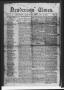 Thumbnail image of item number 1 in: 'Henderson Times.  (Henderson, Tex.), Vol. 4, No. 30, Ed. 1 Saturday, August 29, 1863'.