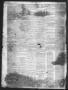 Thumbnail image of item number 2 in: 'Telegraph & Texas Register (Houston, Tex.), Vol. 17, No. 35, Ed. 1 Friday, August 27, 1852'.