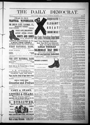 Primary view of object titled 'The Daily Democrat. (Fort Worth, Tex.), Vol. 1, No. 117, Ed. 1 Friday, March 30, 1883'.