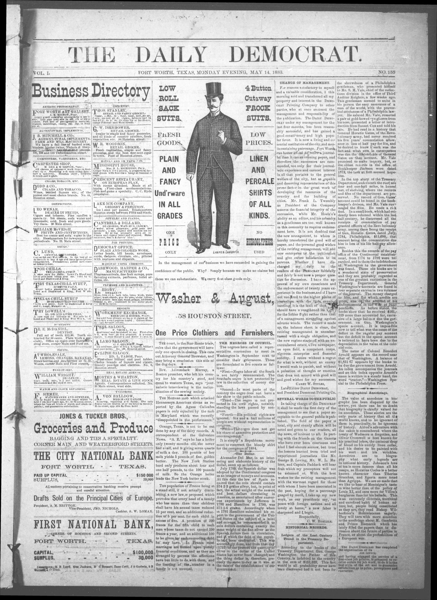 The Daily Democrat. (Fort Worth, Tex.), Vol. 1, No. 155, Ed. 1 Monday, May 14, 1883
                                                
                                                    [Sequence #]: 1 of 4
                                                