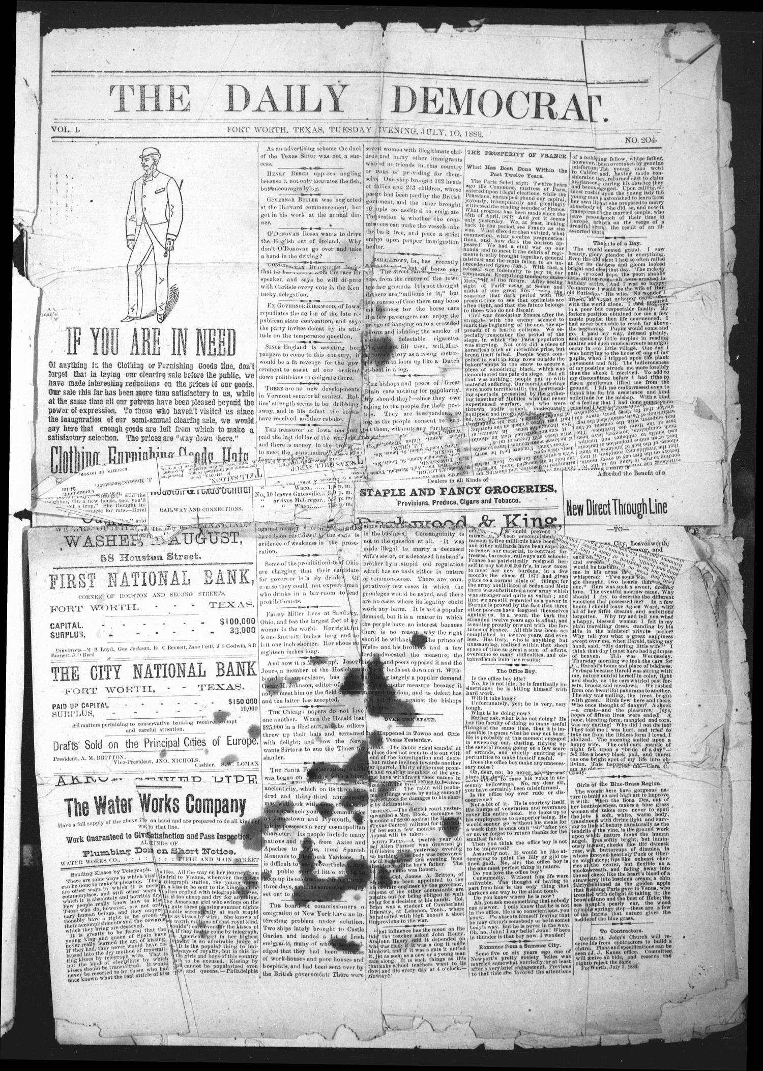 The Daily Democrat. (Fort Worth, Tex.), Vol. 1, No. 204, Ed. 1 Tuesday, July 10, 1883
                                                
                                                    [Sequence #]: 1 of 4
                                                