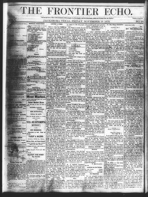 Primary view of object titled 'The Frontier Echo (Jacksboro, Tex.), Vol. 1, No. 20, Ed. 1 Friday, November 19, 1875'.