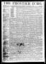 Thumbnail image of item number 1 in: 'The Frontier Echo (Jacksboro, Tex.), Vol. 4, No. 14, Ed. 1 Friday, October 18, 1878'.